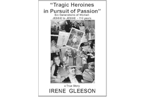 "Tragic Heroines in Pursuit of Passion"