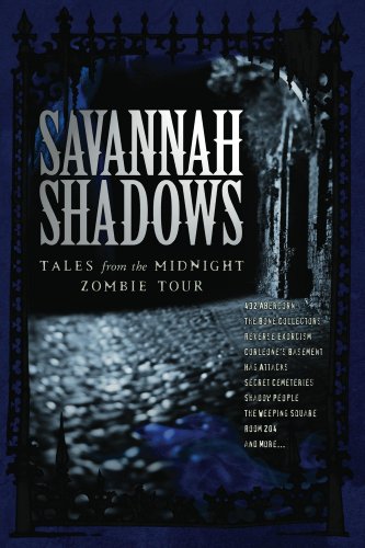 Savannah Shadows:Tales from the Midnight Zombie Tour