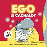 Ego le cachalot : Les 14 tubes du concert de David Delabrosse (1CD audio) by 