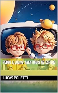 Livro Pedro e Lucas: Aventuras no Espaço