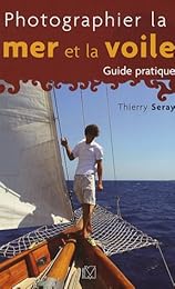 Photographier la mer et la voile