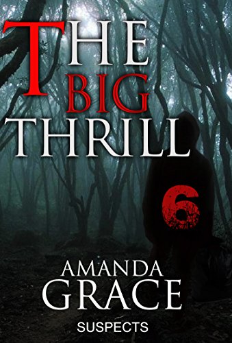 MYSTERY: THE BIG THRILL - SUSPECTS (True Crime Suspense Thriller Mystery, Crime, Love Book 6)