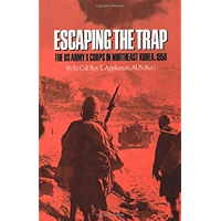 Escaping the Trap: The U.S. Army X Corps in Northeast Korea, 1950 (Williams-Ford Texas A&M University Military History… book cover Escaping the Trap: The U.S. Army X Corps in Northeast Korea, 1950 (Williams-Ford Texas A&M University Military History… book cover