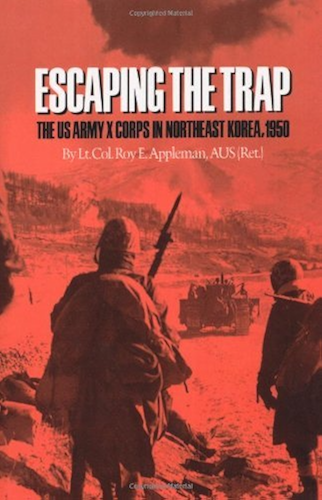 Download Escaping the Trap: The U.S. Army X Corps in Northeast Korea, 1950 (Williams-Ford Texas A&M University Military History Series Book 14) (English Edition) PDF