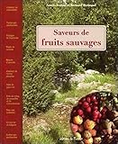 Saveurs de fruits sauvages by