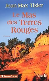 Le  mas des terres rouges