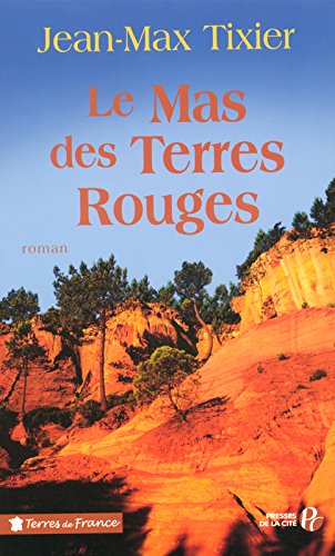 Le  mas des terres rouges