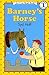 Barney's Horse (I Can Read Level 1)
