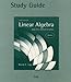 Study Guide to Linear Algebra and Its Applications, 3rd Edition