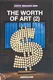 Worth of Art (2) (v. 2) by