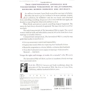 The Surrendered Wife: A Practical Guide To Finding Intimacy, Passion and Peace