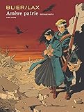 Amère patrie - Tome 2 - Amère patrie - seconde partie (AIRE LIBRE) (French Edition) by 