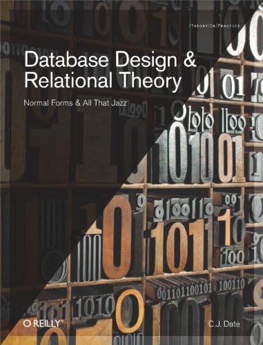 Database in Depth: Relational Theory for Practitioners: Date
