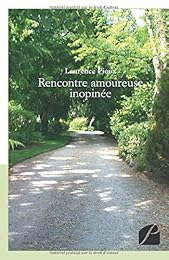 Rencontre amoureuse inopinée