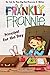 Principal for the Day (Frankly, Frannie)