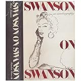 Swanson on Swanson / Gloria Swanson