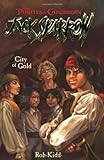 Front cover for the book City of Gold by Rob Kidd