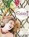 The Sparkle Kitchen Cookbook: 72 Gluten-Free & Dairy-Free Recipes for Shining Health and Sustainable Living by Brittany Barton