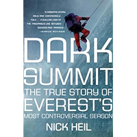 Dark Summit: The True Story of Everest's Most Controversial Season book cover