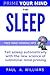 Prime Your Mind For Sleep: How to fall asleep with the new science of subliminal mind priming by Paul A. Williams