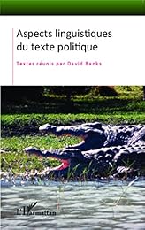 Aspects linguistiques du texte politique