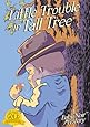 Little Trouble in Tall Tree