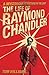 A Mysterious Something in the Light: The Life of Raymond Chandler