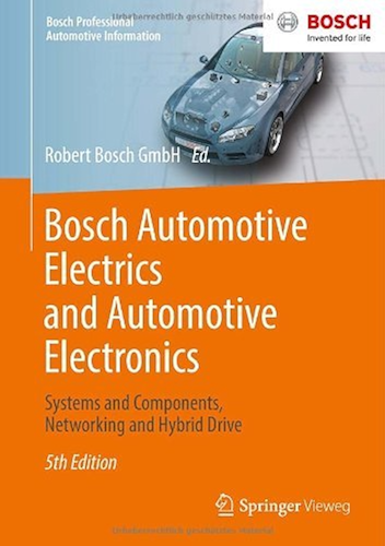 Download Bosch Automotive Electrics and Automotive Electronics: Systems and Components, Networking and Hybrid Drive (Bosch Professional Automotive Information) (English Edition) PDF