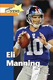 Eli Manning (People in the News)