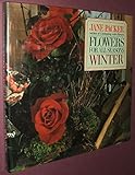Flowers for All Seasons: Winter by