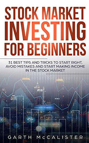 519uVcTJwRL - Stock Market Investing For Beginners: 31 Best Tips and Tricks to Start Right, Avoid Mistakes, and Start Making Income in the Stock Market