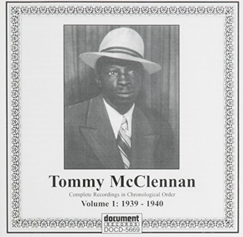 Tommy McClennan - Whiskey Head Woman 1939-1940 Vol.1 - Zortam Music