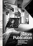 Image de Before Publication: Montage in Art, Architecture, and Book Design. A Reader
