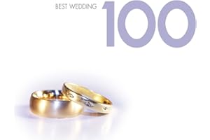 100 BEST WEDDING CLASSICS