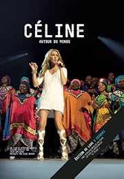 Céline Dion Autour Du Monde