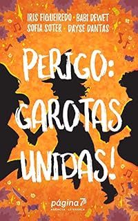 Livro Perigo: Garotas Unidas!