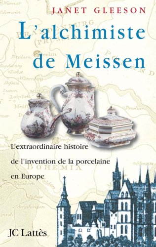 L'alchimiste de Meissen by Jim Gleeson
