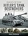 Hitler's Tank Destroyers (Images of War) by 