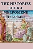 The Histories Book 4: Melpomene by Herodotus