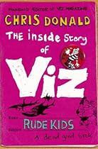 The Inside Story of Viz: Rude Kids