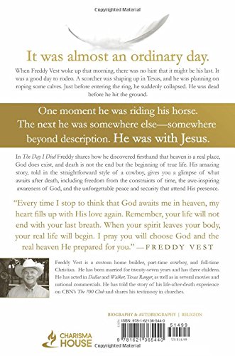 The Day I Died: My Astonishing Trip to Heaven and Back