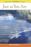 Just as You Are: Opening Your Life to the Infinite Love of God