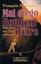 Mal d'ego, bonheur d'être