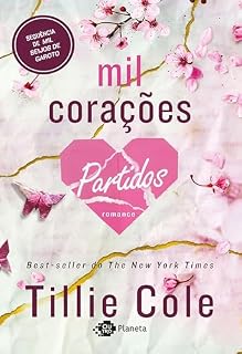 Livro Mil corações partidos (continuação de Mil beijos de garoto)