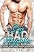 Big Bad Neighbor: A Single Dad Next Door Romance