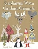 Scandinavian Woven Christmas Ornaments by Charlotte Engel