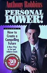 Personal Power! Volume 5 - How To Create a Compelling Future / A New Way to Set and Achieve Goals (5)