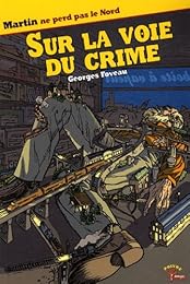 Sur la voie du crime