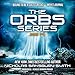 The Orbs Series Box Set: Books 1-3 by Nicholas Sansbury Smith, Bronson Pinchot