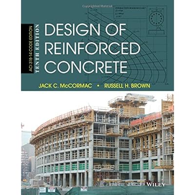 Design of Reinforced Concrete Design of Reinforced Concrete